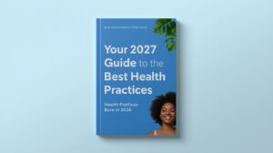 Your 2027 Guide to the Best Health Practices Born in 2026